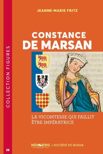 FIGURES - T28 - CONSTANCE DE MARSAN - LA VICOMTESSE QUI FAILLIT ETRE IMPERATRICE