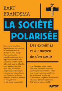 La société polarisée : Des extrêmes et du moyen d'en sortir