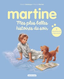Martine : Mes plus belles histoires du soir