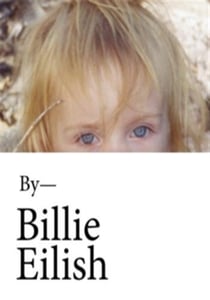 Billie Eilish : In Her Own Words: The Official Book