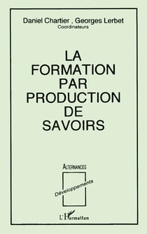 La formation par production de savoirs