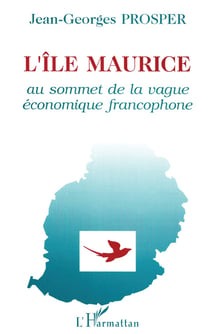 L'îe Maurice au sommet de lavague économique francophone