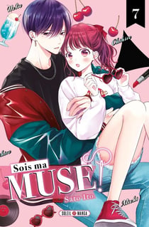 Sois ma muse Tome 7