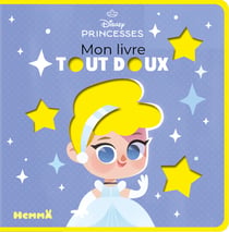 Mon livre tout doux : Disney Princesses