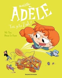 Occasion - Mortelle Adèle Tome 18 : toi, je te Zut !