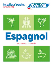 Espagnol intermédiaire (cahier d'exercices)