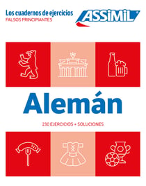 Aleman Falsos principiantes (cahier d'exercices) : 230 ejercicios + soluciones