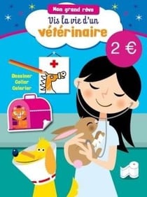 Vis la vie d'un vétérinaire