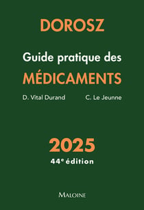 Dorosz : Guide pratique des médicaments (édition 2025)