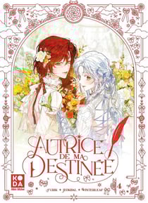 Autrice de ma destinée Tome 4