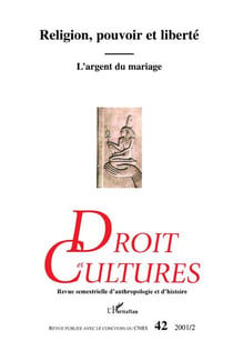 Religion, pouvoir et liberté - l'argent du mariage