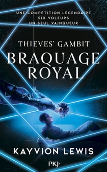 Thieves' Gambit Tome 2 : Braquage royal