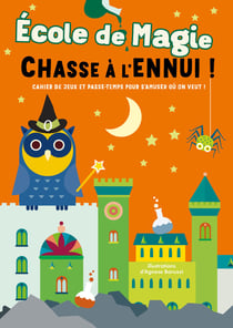 Chasse à l'ennui ! : École de magie