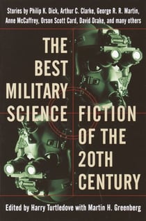 The Best Military Science Fiction of the 20th Century - Stories