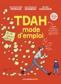 TDAH - Mode d'emploi