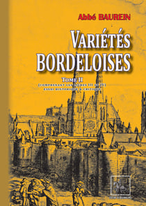 Variétés bordeloises (Tome 2) - comprenant les Livres III et IV