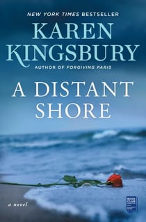 A Distant Shore - A Novel