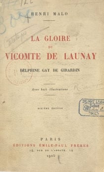 La gloire du vicomte de Launay - Delphine Gay de Girardin. Avec huit illustrations