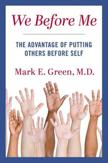 We Before Me - The Advantage of Putting Others Before Self
