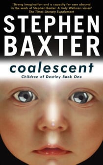 Coalescent - Destiny's Children Book One