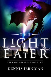 The Light Eater - The Bairns of Bren, #2