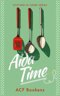 Aida Time - Stitches In Crime, #10
