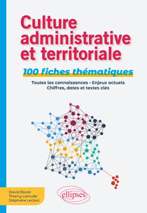 Culture administrative et territoriale - 100 fiches thématiques