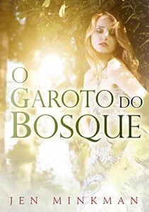 O garoto do bosque