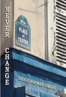 Never Change Montmartre - SEVEN PARIS MYSTERIES, #7
