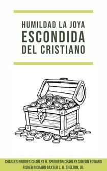 Humildad: La Joya Escondida del Cristiano