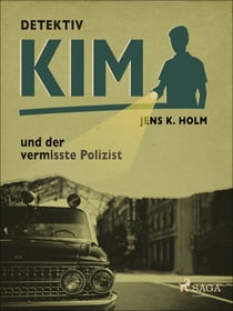 Detektiv Kim und der vermisste Polizist