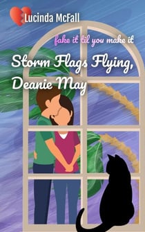 Storm Flags Flying, Deanie May - Love's a Beach, #3