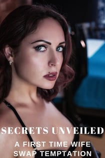 Secrets Unveiled – First Time Wife Swap Temptation - First Time Wife Swap, #1