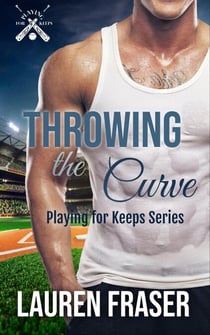 Throwing the Curve - Playing for Keeps, #2