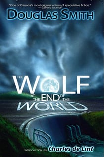 The Wolf at the End of the World - The Heroka stories, #1