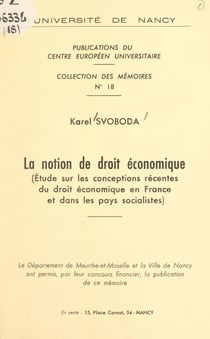La notion de droit économique - Étude sur les conceptions récentes du droit économique en France et dans les pays socialistes