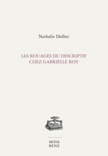 Les rouages du descriptif chez Gabrielle Roy