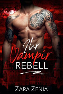Ihr Vampir Rebell - Mitternacht Doms, #6