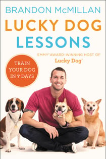 Lucky Dog Lessons - Train Your Dog in 7 Days