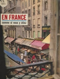 En France - Comme si vous y étiez