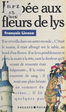 L’épée aux fleurs de lys : gueules et sable (1) - La bague aux lions (2)