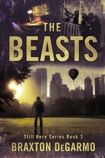 The Beasts - Still Here Series