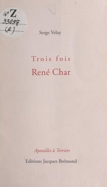 Trois fois René Char