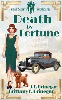 Death by Fortune - Heist Society Investigates, #2