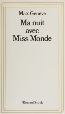 Ma nuit avec Miss Monde