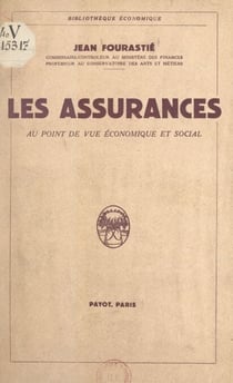 Les assurances - Au point de vue économique et social