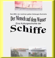 Der Mensch auf dem Wasser - Schiffe heute - Teil 2 - Band 88-2 in der mariitmen gelben Buchreihe bei Jürgen Ruszkowski