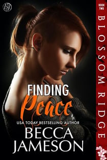 Finding Peace - Blossom Ridge, #2