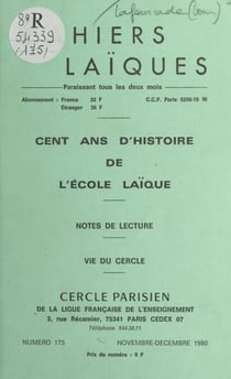 Cent ans d'histoire de l'École laïque - Notes de lecture. Vie du Cercle