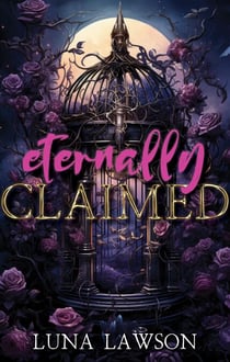 Eternally Claimed - Evermore Eternals, #2